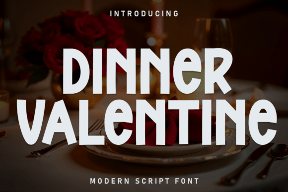 Dinner Valentine Font Review