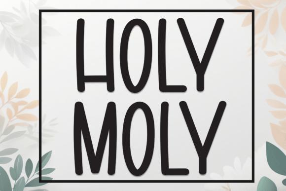 Holy Moly Font for Bold Branding