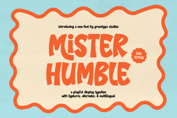 Mister Humble Font for Bold Branding