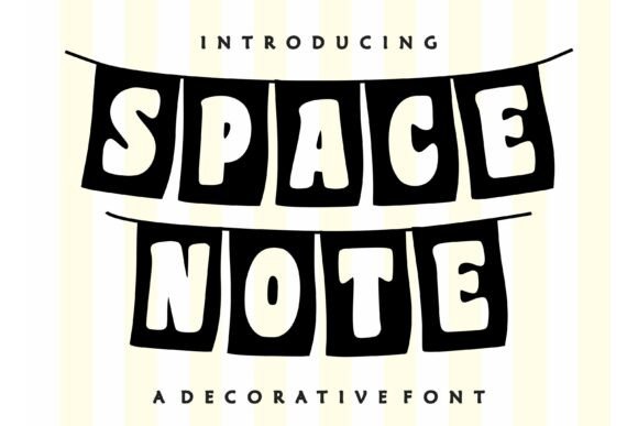 Space Note: A Playful Display Font