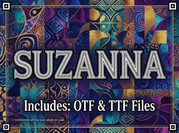 Suzanna: A Display Font for Bold Branding
