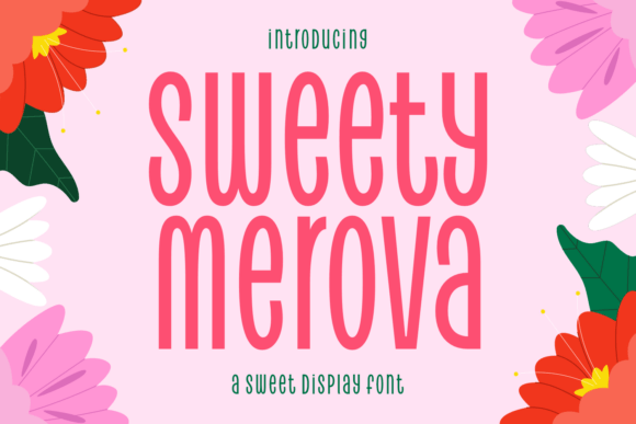 Sweet Merova Font Review